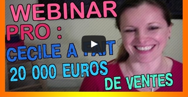Comment C�cile a fait 100.000 euros de ventes en UN AN avec son BLOG